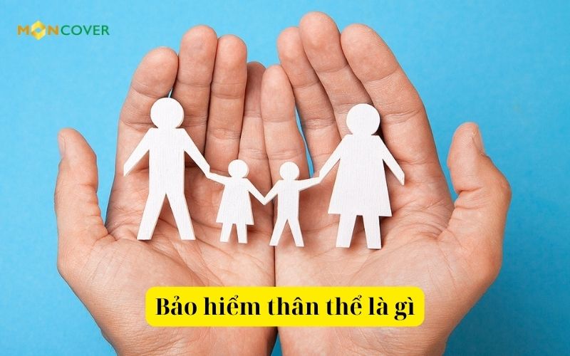 Bảo hiểm thân thể là gì