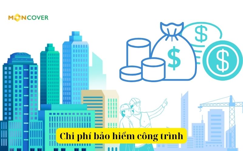 Chi phí bảo hiểm công trình