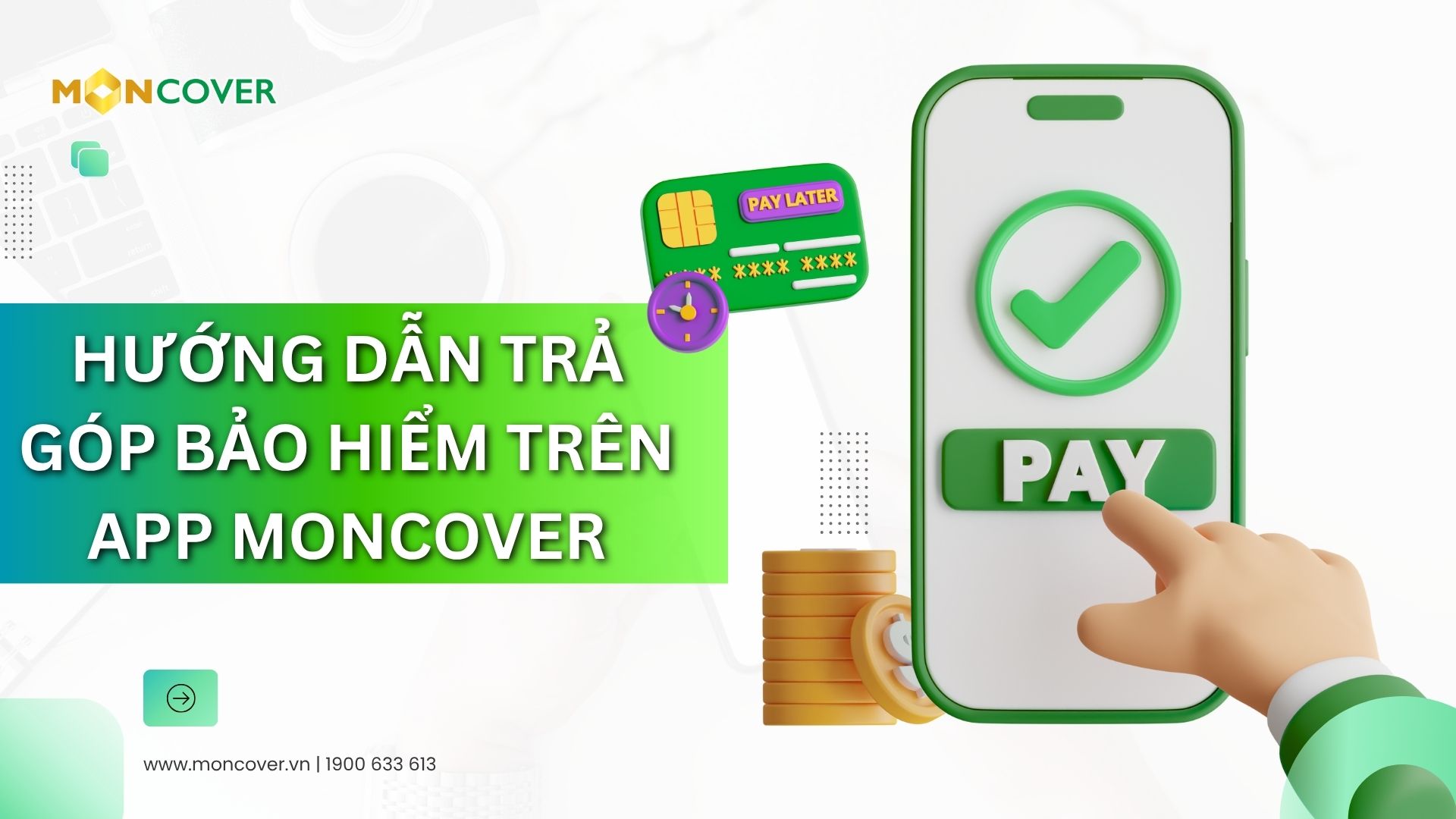Hướng dẫn trả góp trên app Moncover